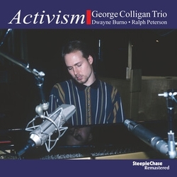 George & Dwayne Burno & Ra LPh Peterson Colligan George Colligan: Activism VINYL LP