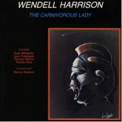 Wendell Harrison Carnivorous Lady VINYL LP