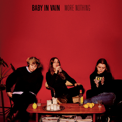 Baby In Vain More Nothing Vinyl LP