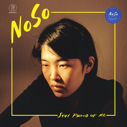 NoSo Stay Proud Of Me VINYL LP