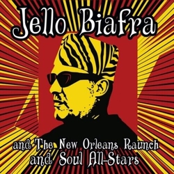 Jello & The New Orleans Raunch & Soul All-Stars Biafra Walk On Jindalgçös Splinters COLOR VINYL LP