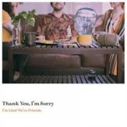 I'M Sorry Thank You I'M Glad We'Re Friends OLIVE IN GOLD VINYL LP