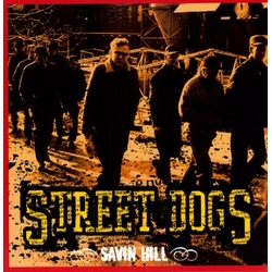 Street Dogs Savin Hill VINYL LP