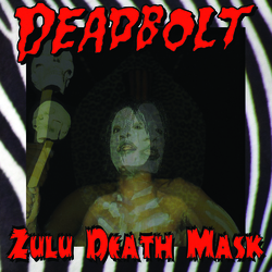 Deadbolt Zulu Death Mask Vinyl LP