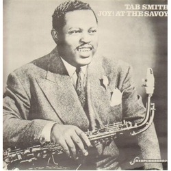 Tab Smith Joy At The Savoy Vinyl LP