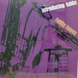 Tubby Hayes Introducing Tubbs (180G) Vinyl LP