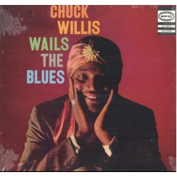Chuck Willis Wails The Blues VINYL LP