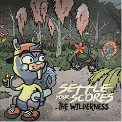 Settle Your Scores Wilderness VINYL LP