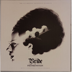 Franz Waxman The Bride of Frankenstein (The 1935 Original Soundtrack Recording) Vinyl LP