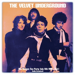 Velvet Underground Boston Tea Party July 11Th 1969 - Vol. 1 VINYL LP