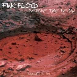 Pink Floyd Before Time Began - Radio Broadcast 1967-1970 VINYL LP