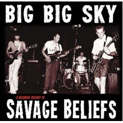 Savage Beliefs Big Big Sky: A Recorded History Of Vinyl LP