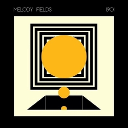 Melody Fields 1901 VINYL LP
