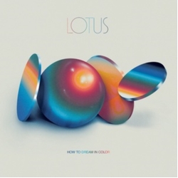 Lotus How To Dream In Color VINYL WHITE BLUE 2 LP