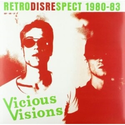 Vicious Visions Retrodisrespect 1980-83