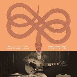 Bror Gunnar Jansson Moan Snake Moan Part I Part Ii & Part Iii 2 VINYL LP