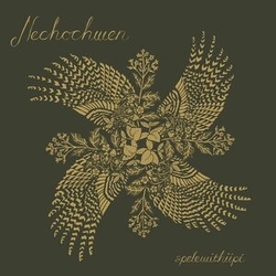 Nechochwen Spelewithiipi GREEN VINYL LP