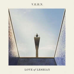 Love Of Lesbian V.E.H.N. VIAJE EPICO HACIA LA NADA VINYL LP