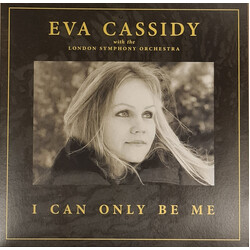 Eva Cassidy / The London Symphony Orchestra I Can Only Be Me VINYL LP