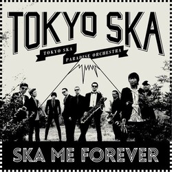 Tokyo Ska Paradise Orchestra Ska Me Forever Vinyl LP