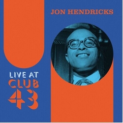 Jon Hendricks Live At Club 43 VINYL 2 LP COLORED 180GM