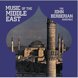 John Ensemble Berberian Music Of The Middle East VINYL LP