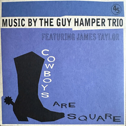 Guy Trio With James Taylor Hamper Cowboys Are Square It's So Hard To Be Happy VINYL LP