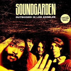 Soundgarden Outshined In Los Angeles (Yellow Vinyl) VINYL LP