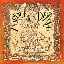 Murder By Death Red Of Tooth & Claw VINYL LP