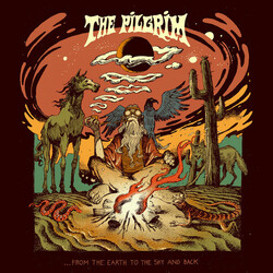 Pilgrim From The Earth To The Sky & Back Vinyl LP