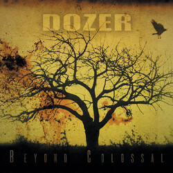 Dozer Beyond Colossal Vinyl LP