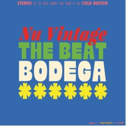 Nu Vintage Beat Bodega VINYL LP