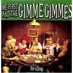 Me First & The Gimme Gimmes Are A Drag Vinyl LP