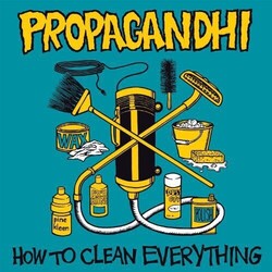 Propagandhi How To Clean Everything Vinyl LP