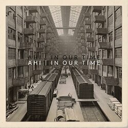 Ahi In Our Time VINYL LP