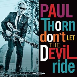 Paul Thorn Don'T Let The Devil Ride Vinyl LP