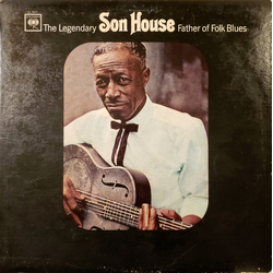 Son House Legendary Father Of Folk Blues (200G) VINYL LP