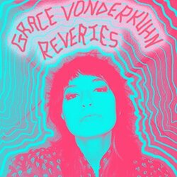 Grace Vonderkuhn Reveries (Dl Card) Vinyl LP