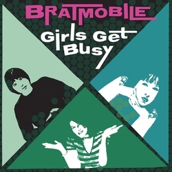 Bratmobile Girls Get Busy EVERGREEN VINYL LP