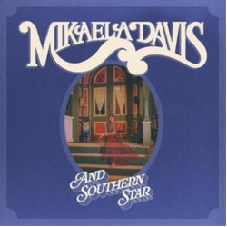 Mikaela Davis And Southern Star COKE BOTTLE CLEAR VINYL LP