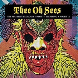 Oh Sees Mastergçös Bedroom Is Worth Spending A Night In VINYL LP