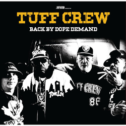 Tuff Crew Back By Dope Demand VINYL LP