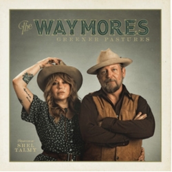 Waymores Greener Pastures VINYL LP