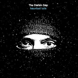 Darien Gap Haunted Lots VINYL LP