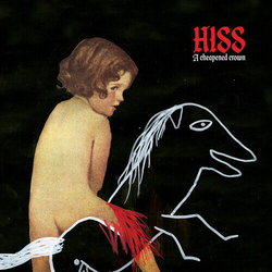 Hiss Cheapened Crown VINYL LP
