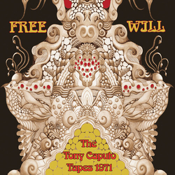 Free Will Tony Caputo Tapes 1971 VINYL LP