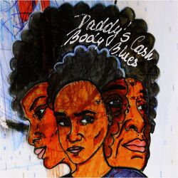 Daddy's Cash Body Blues vinyl 3 LP