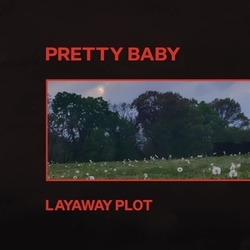 Pretty Baby Layaway Plot VINYL LP