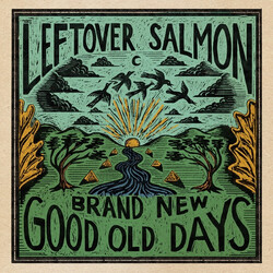 Leftover Salmon Brand New Good Old Days Vinyl LP