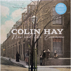 Colin Hay Now And The Evermore VINYL LP